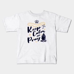 Keep calm and pray Kids T-Shirt